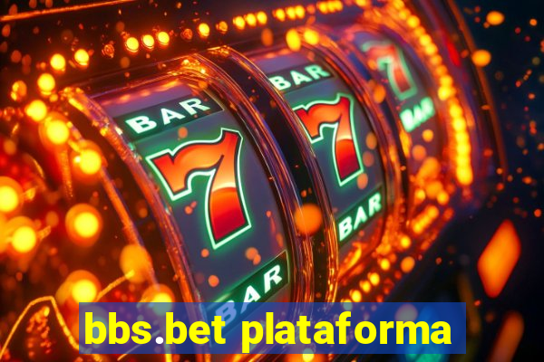 bbs.bet plataforma